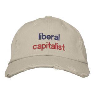 Liberal Capitalist Funny Political Embroidered Hat