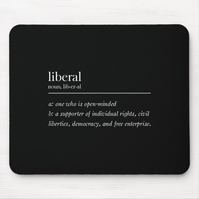 Liberal Definition  Mouse Pad (Front)