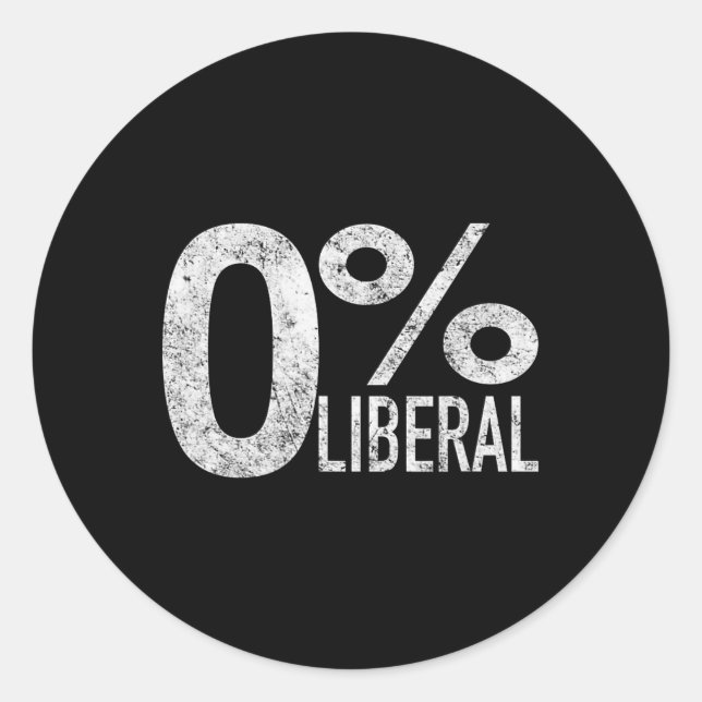 Liberal Democrat Zero Percent Liberal Pro Trump  Classic Round Sticker (Front)