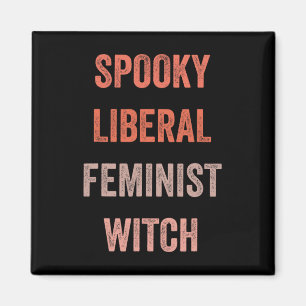 Liberal Feminist Witch Funny Halloween Outfit Cost Magnet
