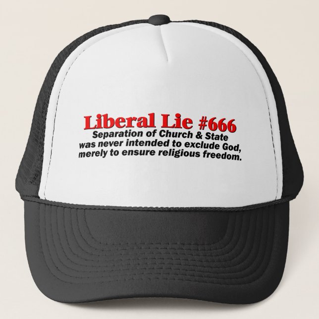 Liberal Lie #666 Trucker Hat (Front)