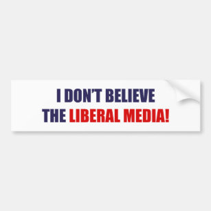 Liberal Media Bumper Sticker