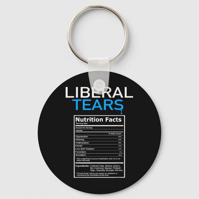 Liberal Tears Anti Liberal Pro Trump Republican Key Ring (Front)