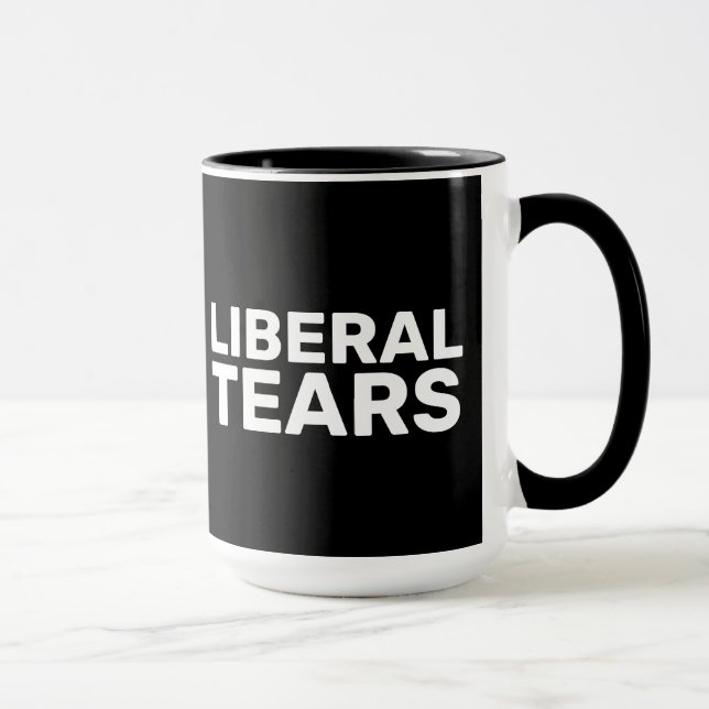 LIBERAL TEARS FUNNY COFFEE MUGS (Right)