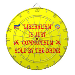 LIBERALISM IS JUST COMMUNISM DARTBOARD