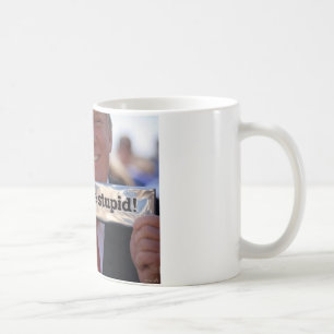 Liberalism is stupid coffee mug