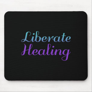 Liberate Healing Prevention Awareness Design Mouse Pad