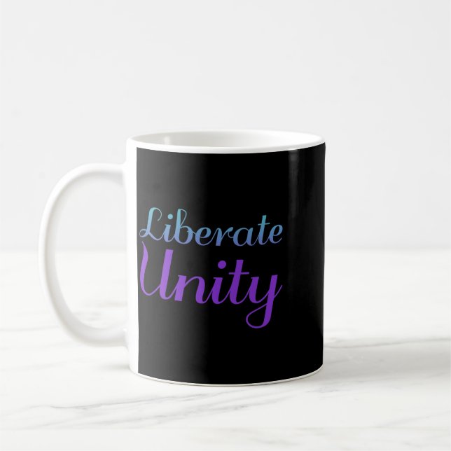 Liberate Unity Prevention Awareness Design Coffee Mug (Left)