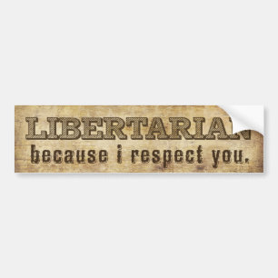 Libertarian Bumper Sticker