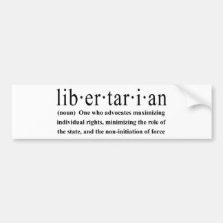 Libertarian Definition Bumper Sticker