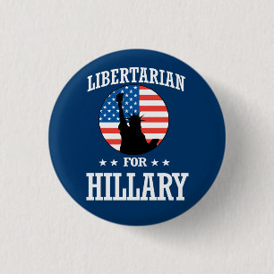 LIBERTARIAN FOR HILLARY 3 CM ROUND BADGE