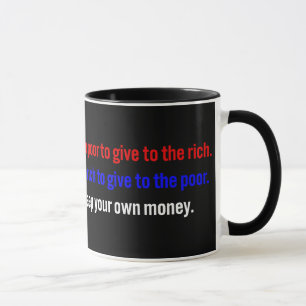 Libertarians say keep your money mug