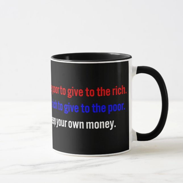 Libertarians say keep your money mug (Right)