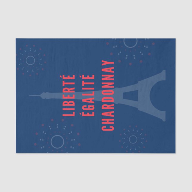 Liberté Égalité Chardonnay Funny Eiffel Tower Wine Tissue Paper (Front)