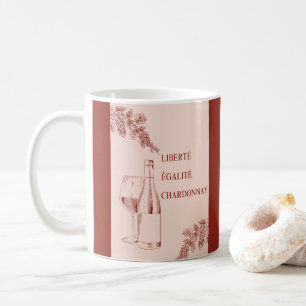 Liberté Égalité Chardonnay Funny Wine Illustration Coffee Mug