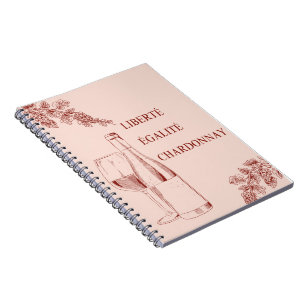 Liberté Égalité Chardonnay Funny Wine Illustration Notebook