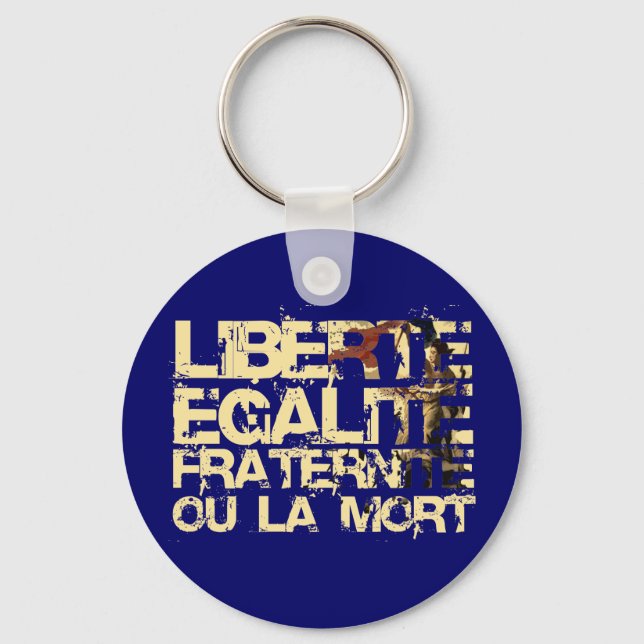 Liberte Egalite Fraternite: French Revolution Key Ring (Front)