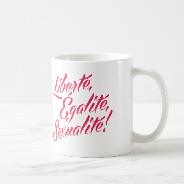 Liberté, égalité, sexualité! Classic Mug (Right)