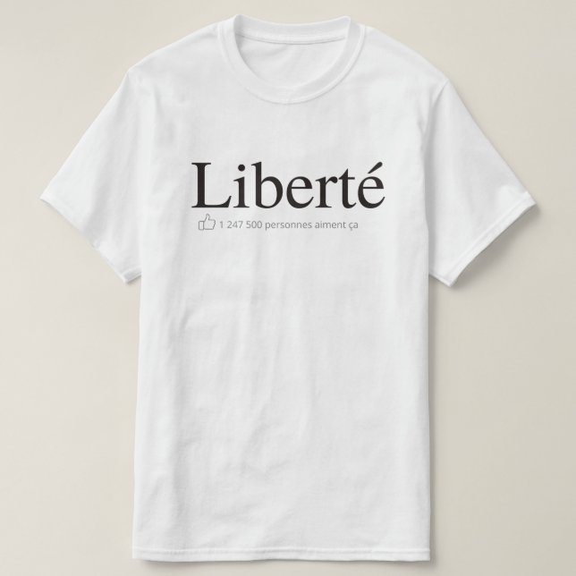 Liberté like réseaux sociaux T-Shirt (Design Front)