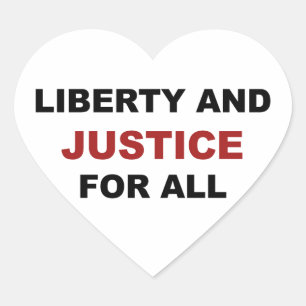 Liberty and JUSTICE for All Heart Sticker