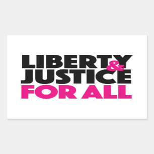 Liberty and Justice for All Sticker
