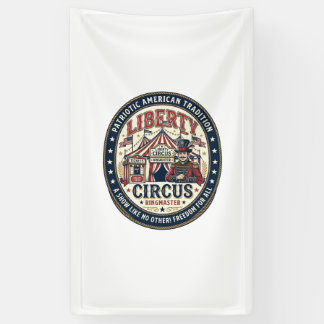 Liberty Circus Patriotic Patriotic Circus Ringmast Banner