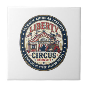 Liberty Circus Patriotic Patriotic Circus Ringmast Ceramic Tile