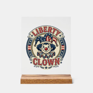 Liberty Clown Patriotic Patriotic Clowncore Cute V Acrylic Sign