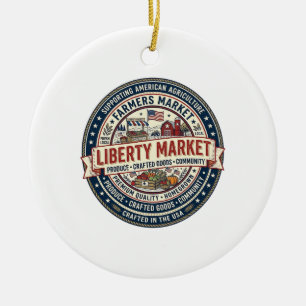 Liberty Market Patriotic Patriotic Farmers Market Ceramic Ornament