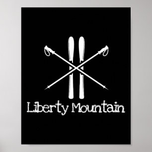 Liberty Mountain Rustic Skiing Ski Skis Skier Down Poster