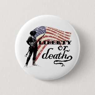 Liberty or Death Minutemen 6 Cm Round Badge