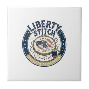 Liberty Stitch Patriotic Patriotic Embroidery Need Ceramic Tile