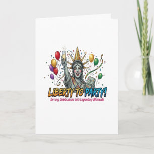 Liberty to Party Statue of Liberty Celebration  Card