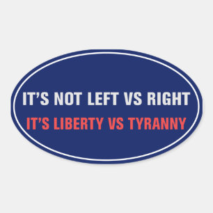 Liberty vs Tyranny Sticker