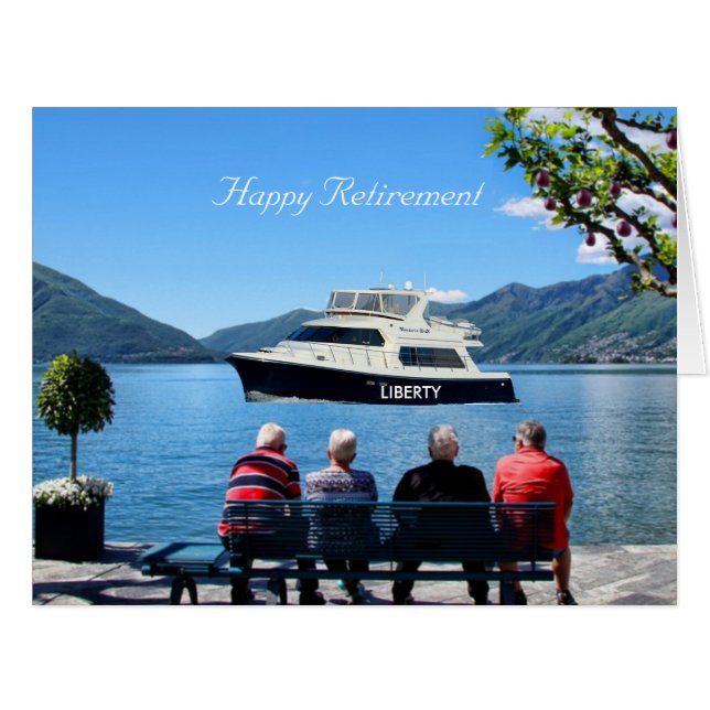 Liberty Yacht on a Lake Happy Retirement (Front Horizontal)