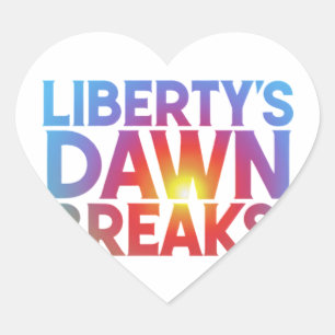 Liberty's Dawn Breaks Heart Sticker