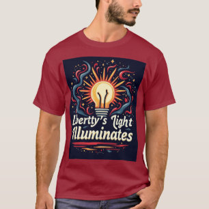 Liberty's Light Illuminates - Bold, Abstract T-Shirt