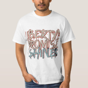 Liberty's Promise Shines T-Shirt