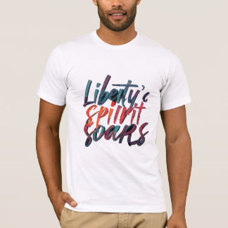 Liberty's Spirit Soars. T-Shirt