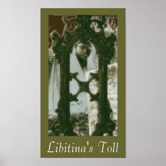 Libitina's Toll Poster Print