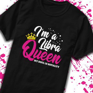 Libra Birthday Queen Astrology September October T-Shirt
