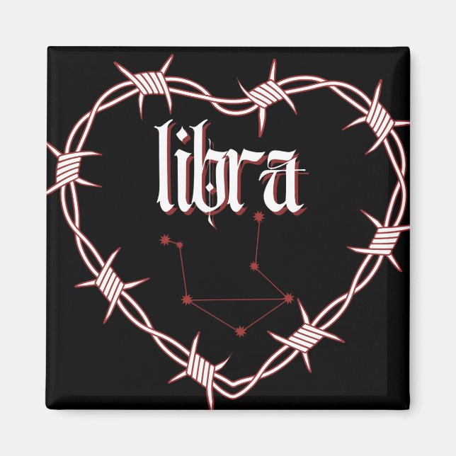 Libra Constellation Gothic Aesthetic Barbed Wire Magnet (Front)