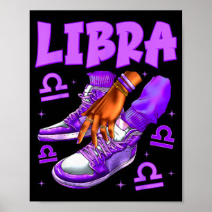 Libra Girl Birthday Black Woman Sneakers Zodiac Si Poster