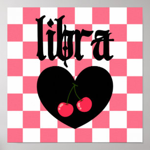 Libra Gothic Aesthetic Chequered Cherry Art Poster