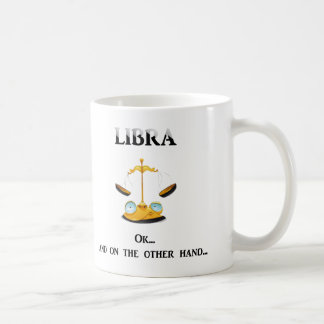 Libra: On the Other Hand Coffee Mug