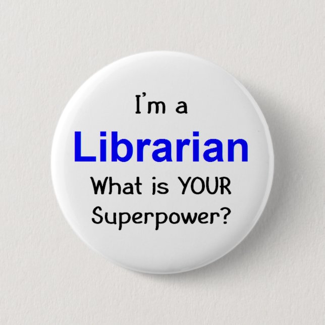 Librarian 6 Cm Round Badge (Front)