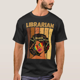 Librarian Black History Queen Melanin Afro African T-Shirt