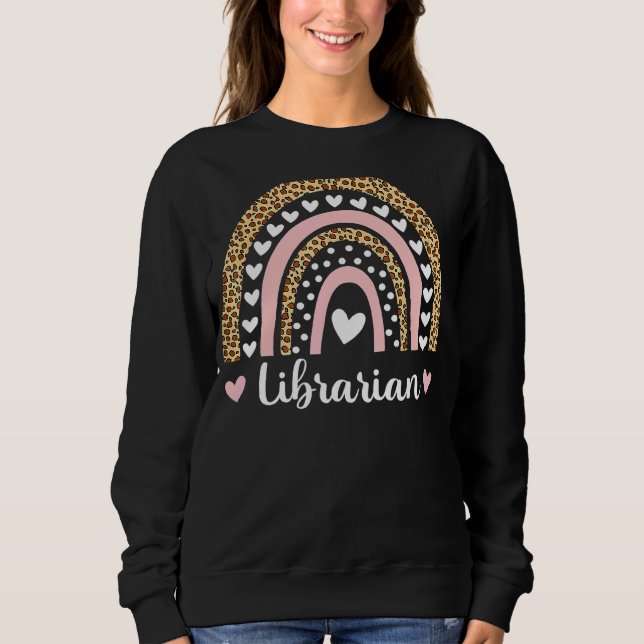 Librarian Boho Rainbow Leopard Back To School 4 Sweatshirt (Front)