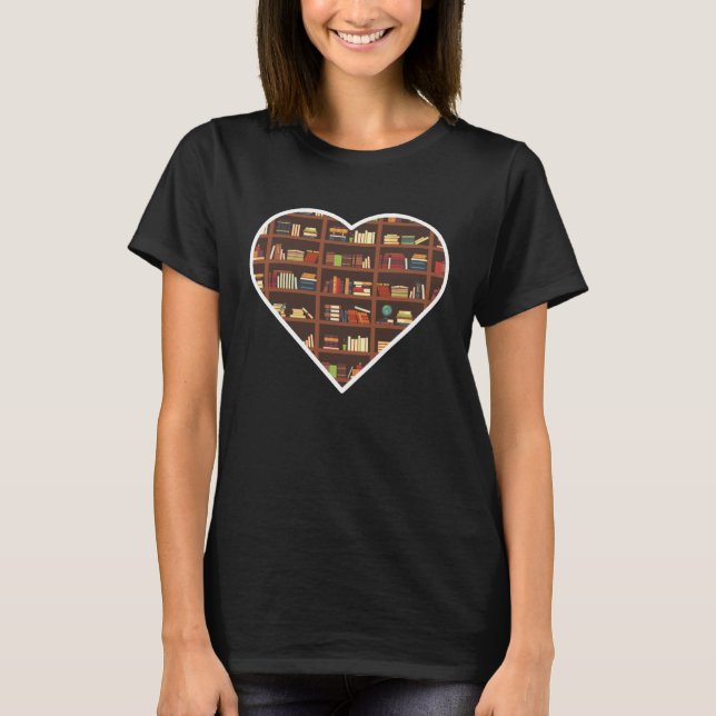 Librarian Book  Reading Reader Heart T-Shirt (Front)