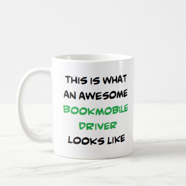 librarian bookmobile driver, awesome coffee mug (Left)